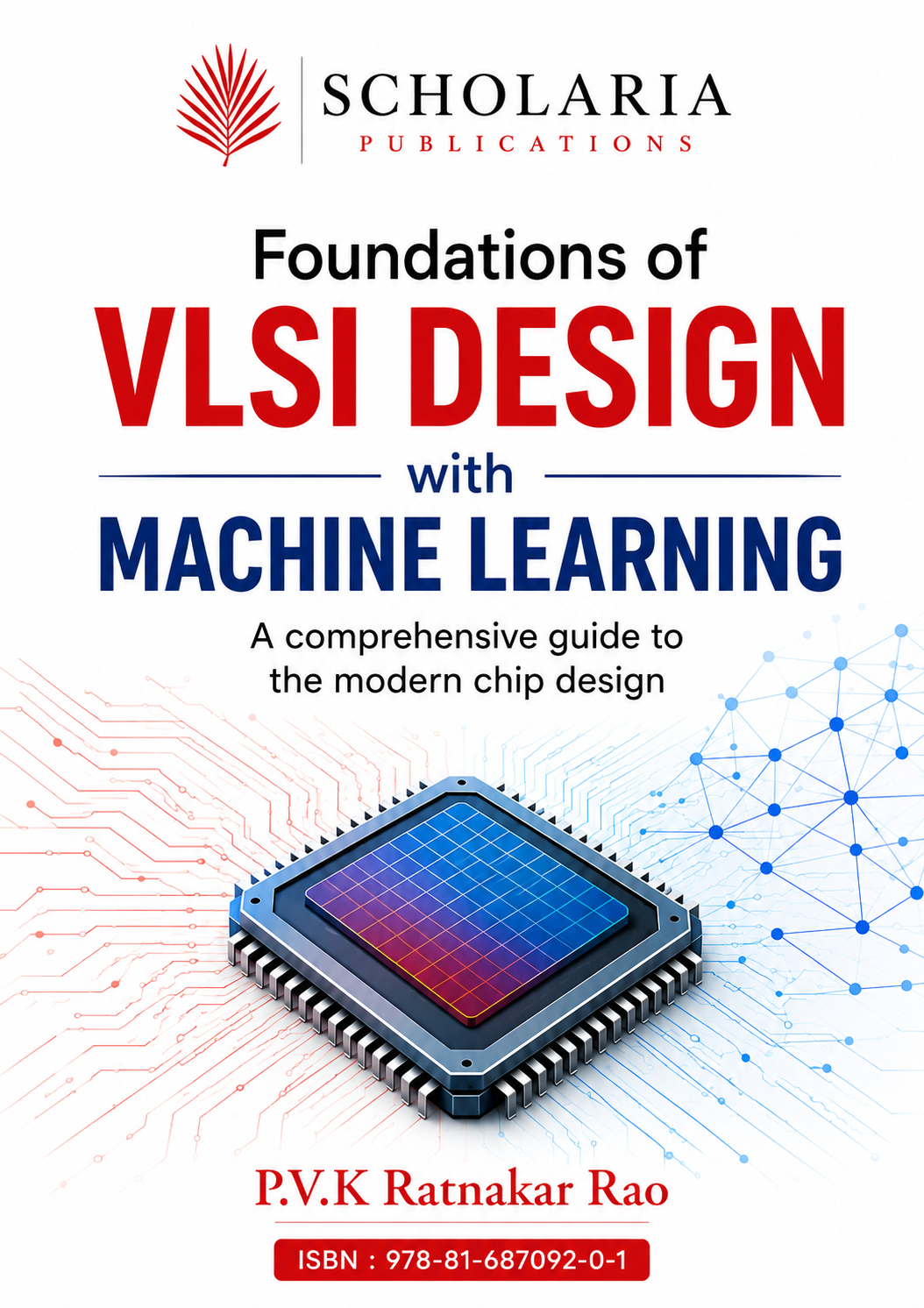 Foundation of VLSI Design with Machine Learning